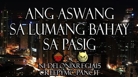 creepy mc pancit horror story|BAHAY SA PASIG .